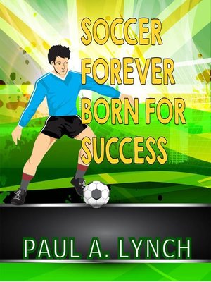 cover image of Soccer Forever Born For Success